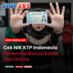 Cek NIK KTP Indonesia Penerima Bonus Saldo Slot Online